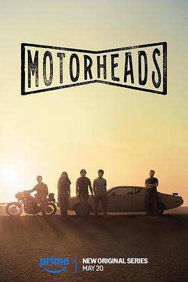 暗网视频《驱车向前 Motorheads》免费在线观看