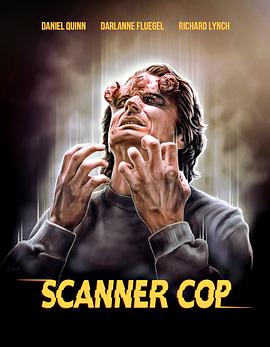 暗网解密《超能特警 Scanner Cop》免费在线观看