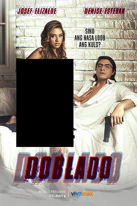 暗网视频《多布拉多 Doblado》免费在线观看
