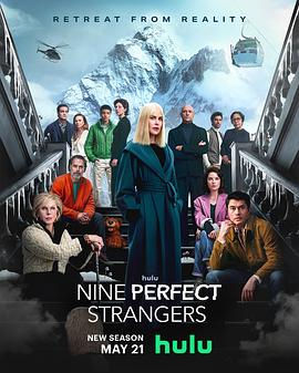 暗网视频《九个完美陌生人 第二季 Nine Perfect Strangers Season 2》免费在线观看