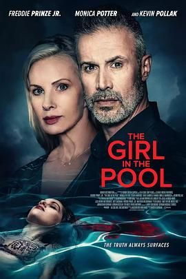 暗网视频《泳池里的女人 The Girl in the Pool》免费在线观看