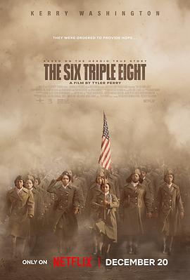 暗网视频《6888女子营 The Six Triple Eight》免费在线观看
