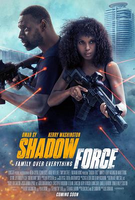 暗网视频《幽冥部队 Shadow Force》免费在线观看