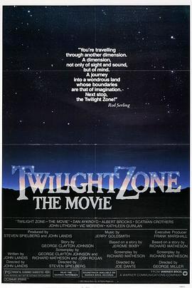 暗黑吃瓜官网入口《阴阳魔界 Twilight Zone: The Movie》免费在线观看