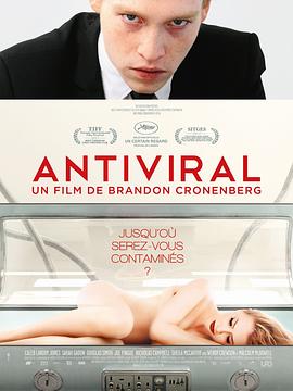 暗网视频《病毒抗体 Antiviral》免费在线观看